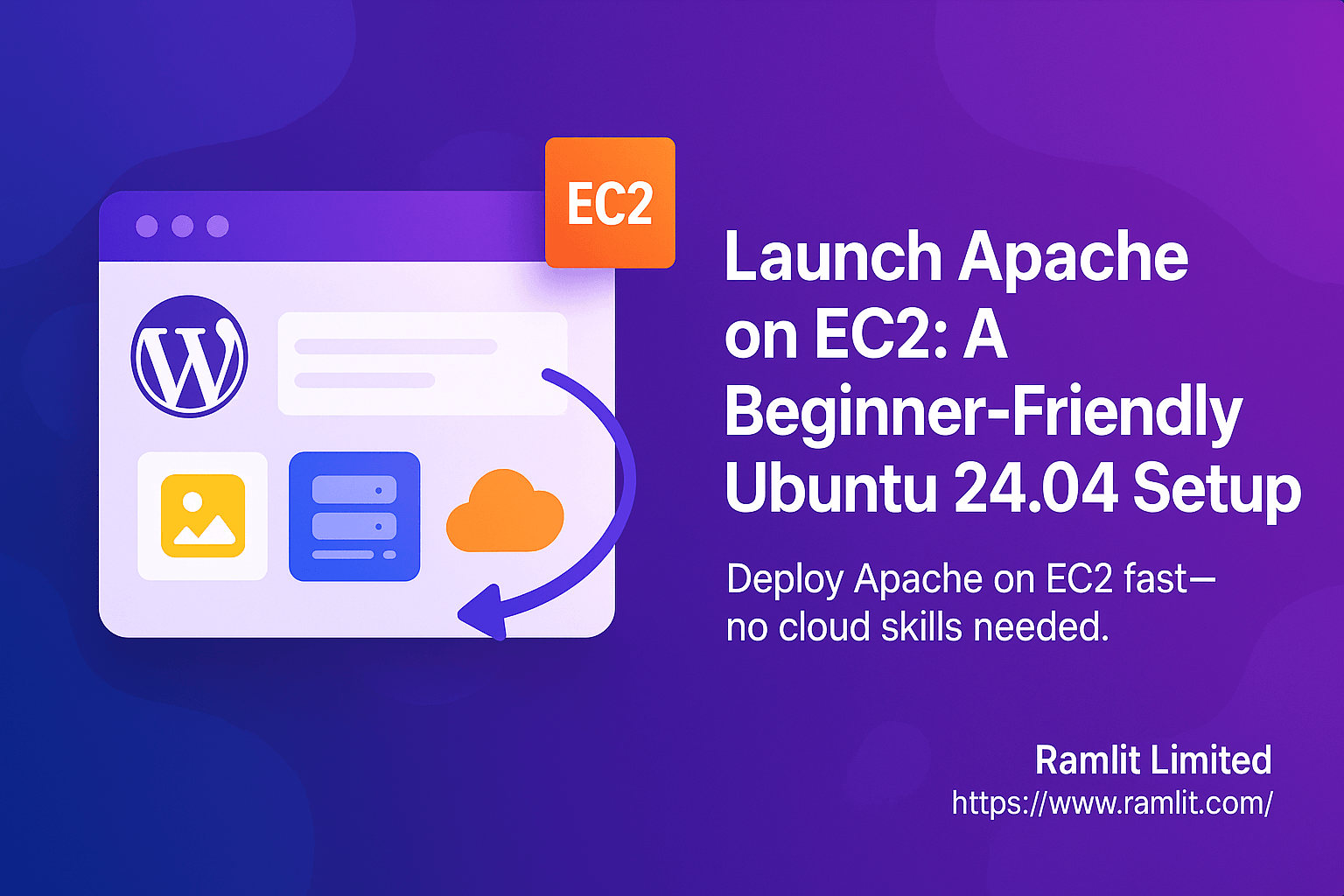How to Deploy an Apache Web Server on Ubuntu 24.04 LTS Using Amazon EC2 (Step-by-Step Guide)