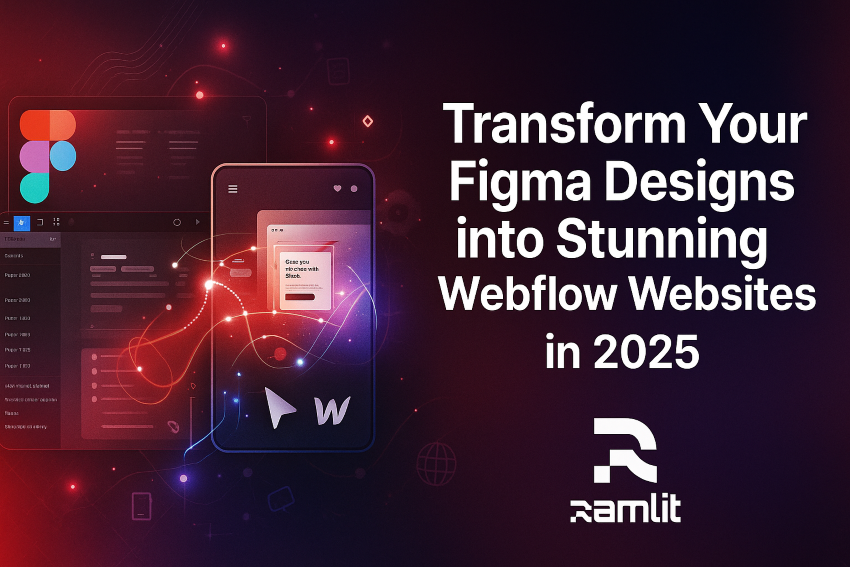Transform Your Figma Designs into Stunning Webflow Websites in 2025